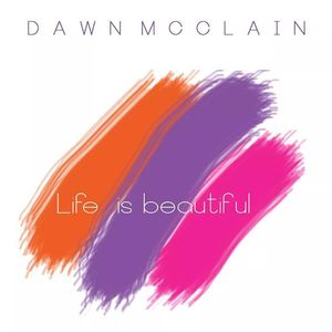 Dawn McClain Tickets, Tour Dates and %{concertOrShowText}