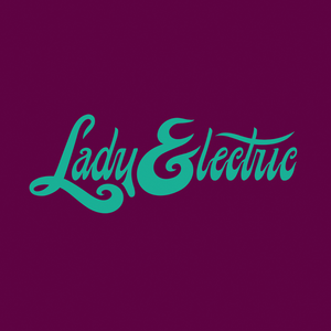 Lady Electric Tickets, Tour Dates and Concerts