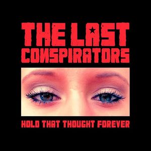 Billets, dates de tournée et concerts pour the Last Conspirators