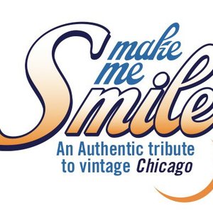 Make Me Smile-Nashville's Authentic Tribute to vintage Chicago Tickets, Tour Dates and %{concertOrShowText}