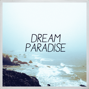 Dream Paradise Tickets, Tour Dates and Concerts