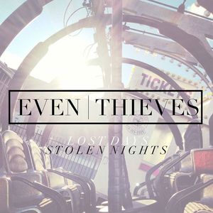 Even Thieves Tickets, Tour Dates and %{concertOrShowText}