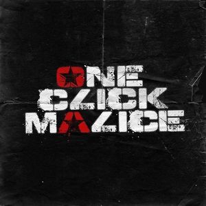 One Click Malice Tickets, Tour Dates and Concerts