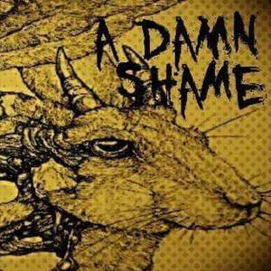 Billets, dates de tournée et concerts pour A Damn Shame