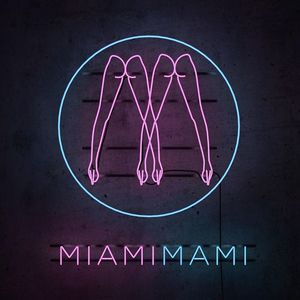 MIAMI MAMI Tickets, Tour Dates and Concerts