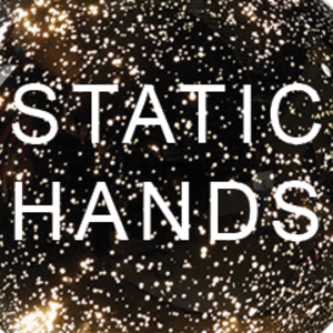 Static Hands Tickets, Tour Dates and Concerts