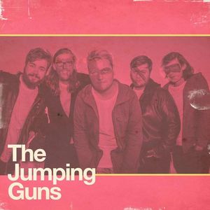 The Jumping Guns Tickets, Tour Dates and Concerts