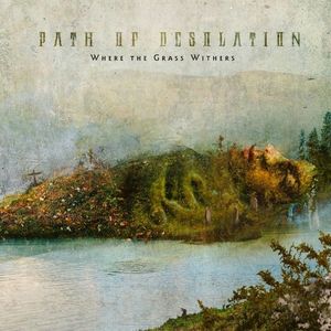 Path of Desolation Tickets, Tour Dates and Concerts