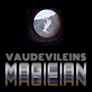 Vaudevileins Tickets, Tour Dates and Concerts