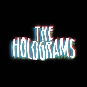 The Holograms Tickets, Tour Dates and %{concertOrShowText}