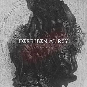 Derriben al Rey Tickets, Tour Dates and Concerts