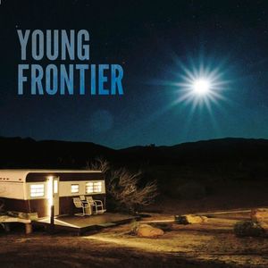 Young Frontier Tickets, Tour Dates and Concerts