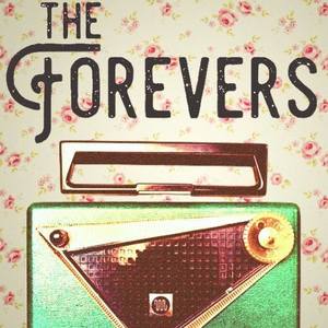The Forevers Tickets, Tour Dates and Concert