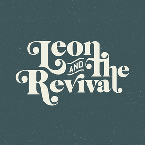 Leon and the Revival Tickets, Tour Dates and %{concertOrShowText}