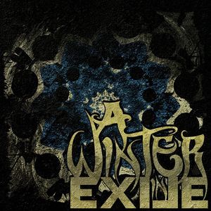 A Winter In Exile Tickets, Tour Dates and Concerts