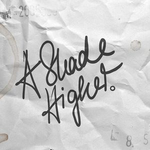 A SHADE HIGHER Tickets, Tour Dates and %{concertOrShowText}