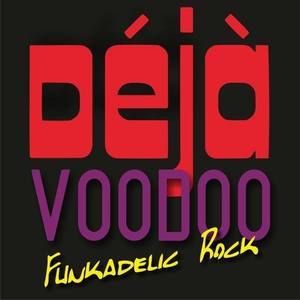 Deja Voodoo Tickets, Tour Dates and Concerts