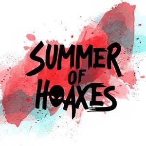 Summer Of Hoaxes Tickets, Tour Dates and %{concertOrShowText}