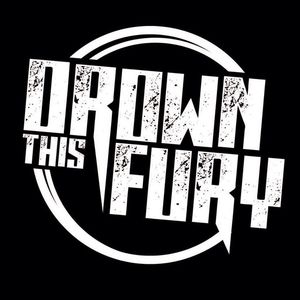 Drown This Fury Tickets, Tour Dates and Concerts