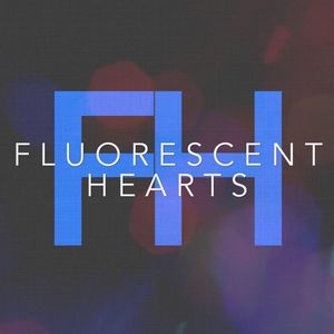 Fluorescent Hearts Tickets, Tour Dates and Concerts