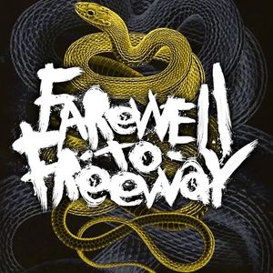 Farewell to Freeway Tickets, Tour Dates and Concerts