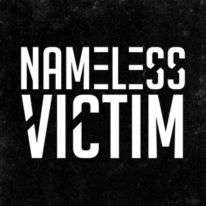 Nameless Victim Tickets, Tour Dates and %{concertOrShowText}