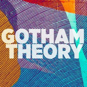 Gotham Theory Tickets, Tour Dates and Concerts