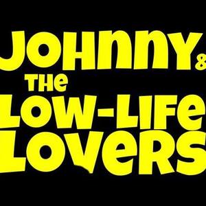 Johnny & The Low Life Lovers Tickets, Tour Dates and Concerts