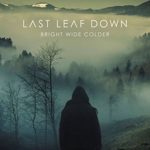 Last Leaf Down Tickets, Tour Dates and %{concertOrShowText}