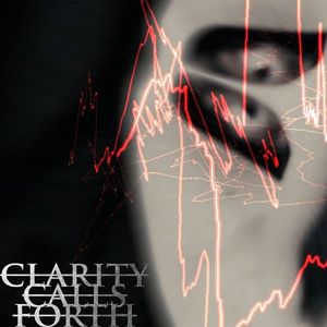 Clarity Calls Forth Tickets, Tour Dates and Concerts