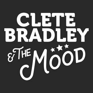 Clete Bradley & The Mood Tickets, Tour Dates and %{concertOrShowText}