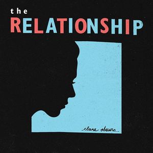 The Relationship Tickets, Tour Dates and %{concertOrShowText}