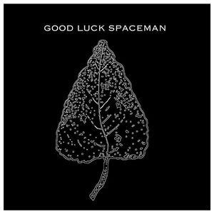 Good Luck Spaceman Tickets, Tour Dates and %{concertOrShowText}