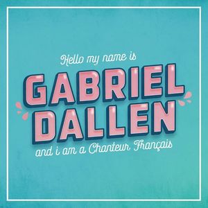 Gabriel Dallen - Officiel Tickets, Tour Dates and %{concertOrShowText}