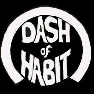 Dash of Habit Tickets, Tour Dates and %{concertOrShowText}