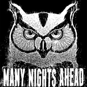 Many Nights Ahead Tickets, Tour Dates and Concerts