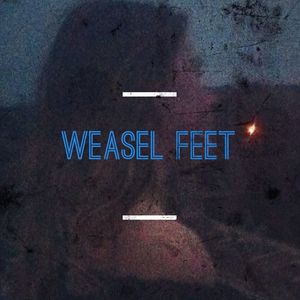 WEASEL FEET Tickets, Tour Dates and Concerts