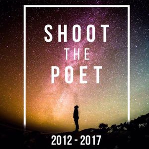 Shoot the Poet Tickets, Tour Dates and Concerts