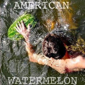 American Watermelon Tickets, Tour Dates and %{concertOrShowText}