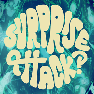 Surprise Attack Tickets, Tour Dates and Concerts