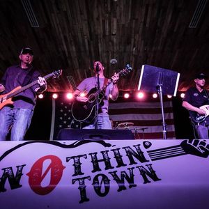 Nothin' Town Tickets, Tour Dates and %{concertOrShowText}