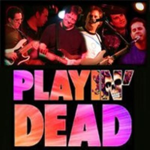 Playin' Dead Tickets, Tour Dates and %{concertOrShowText}