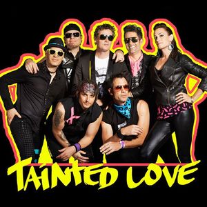 Tainted Love Tickets, Tour Dates and Concerts