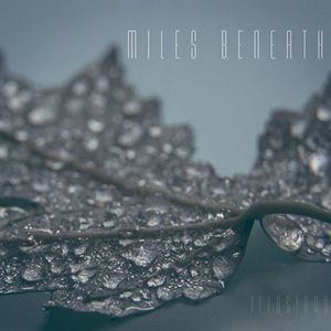 Billets, dates de tournée et concerts pour Miles Beneath