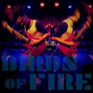 Birds of Fire Tickets, Tour Dates and %{concertOrShowText}