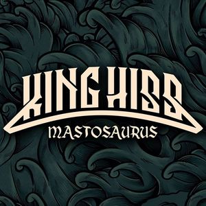 King Hiss Tickets, Tour Dates and Concerts