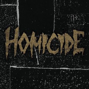 Billets, dates de tournée et concerts pour Homicide