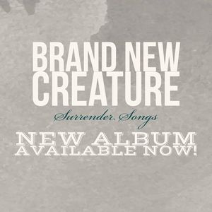 Brand New Creature Tickets, Tour Dates and Concerts