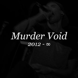 Murder Void Tickets, Tour Dates and %{concertOrShowText}