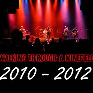 Walking Through A Minefield Tickets, Tour Dates and %{concertOrShowText}